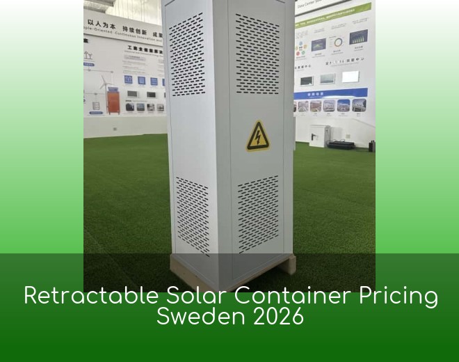 Retractable Solar Container Pricing Sweden 2026